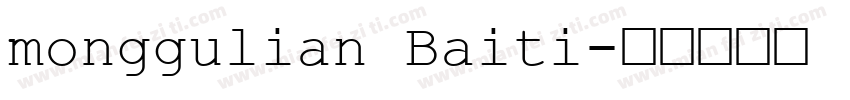 monggulian Baiti字体转换